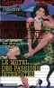 [Brigade Mondaine 299] • Le Motel Des Passions Interdites